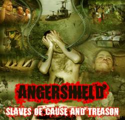 Angershield : Slaves of Cause and Treason